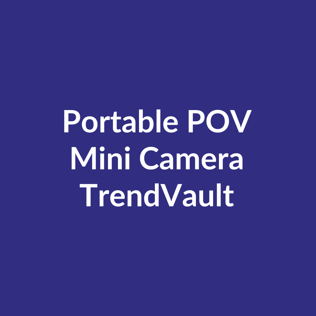 Portable POV Mini Camera